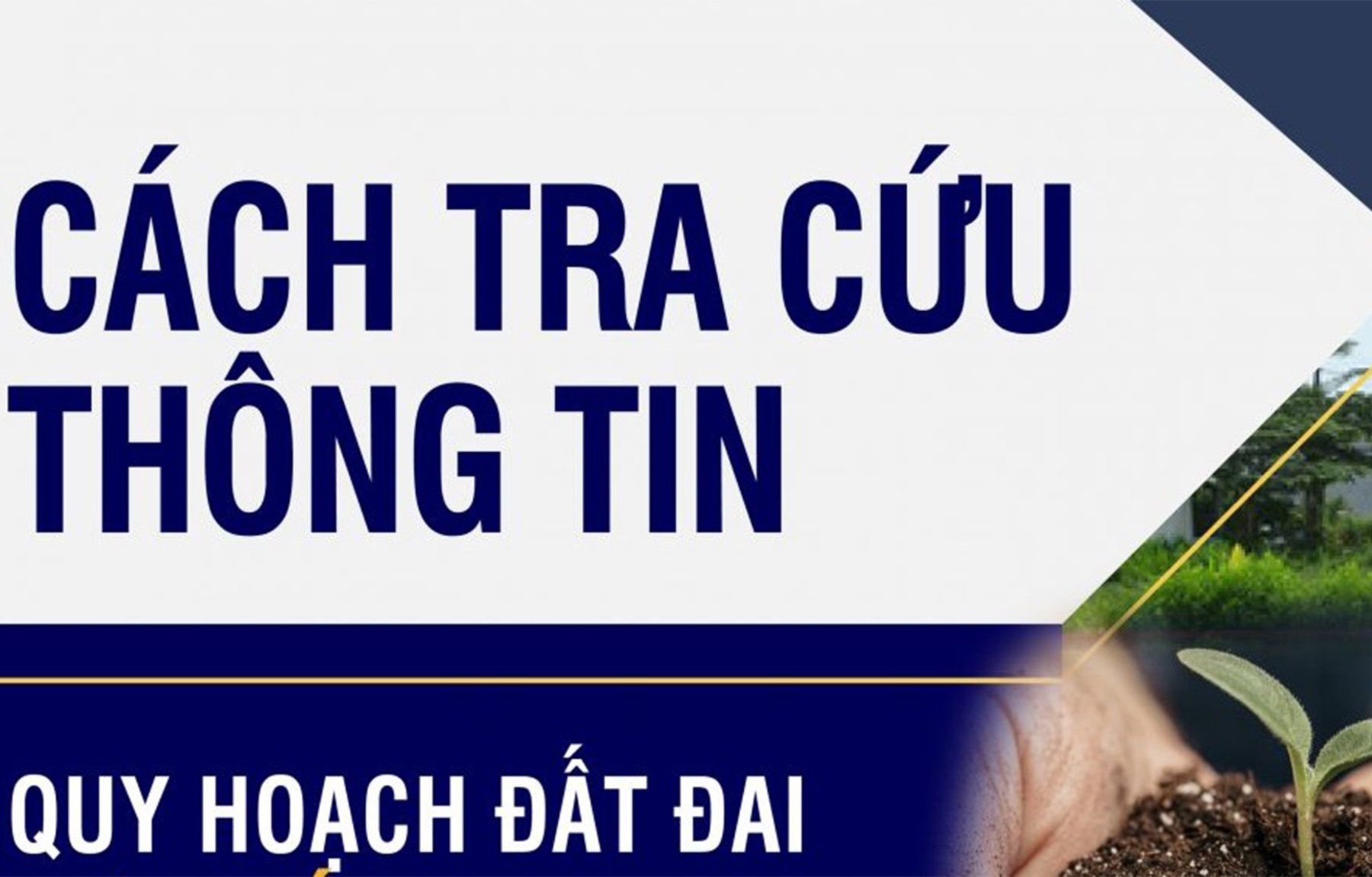 Tại sao cần tra cứu quy hoạch đất đai?